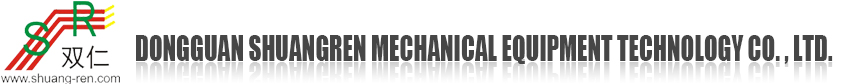 Dongguan Shuangren Mechanical Equipment Technology Co. , Ltd.